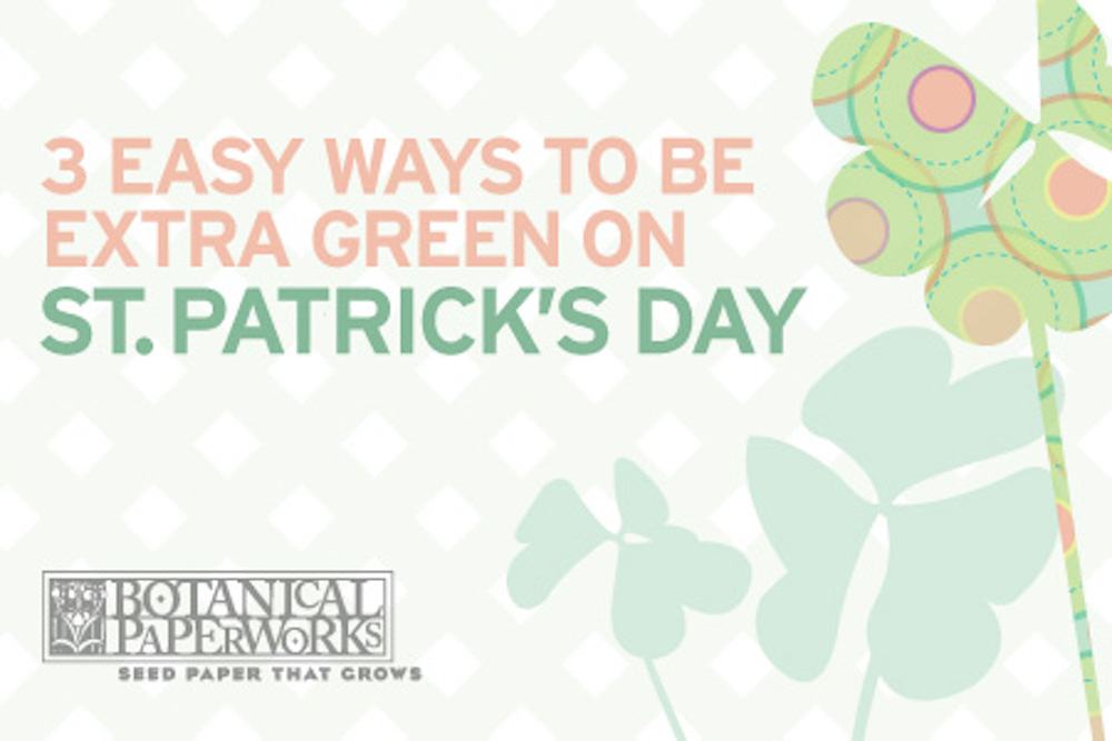 Top o' the mornin' to you! We're celebrating an extra-green St.Patrick's Day!