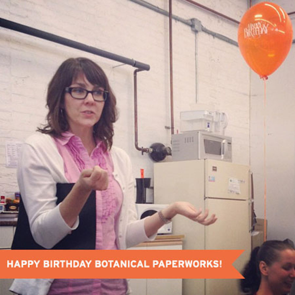 Botanical PaperWorks Celebrates 15 Amazing Years