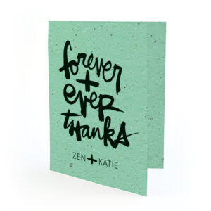 Show your gratitude in a unique way with these plantable seed paper cards that feature beautiful, bold brush script by artist Kal Barteski.