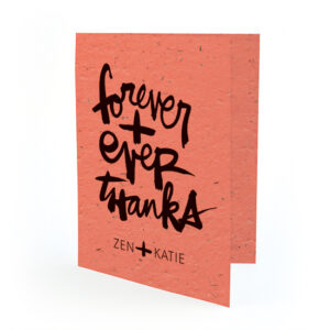 Show your gratitude in a unique way with these plantable seed paper cards that feature beautiful, bold brush script by artist Kal Barteski.