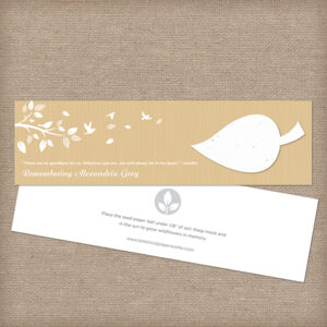 Inspired by simplicity of earthy elements, the Nature's Leaf Memorial Seed Bookmarks will honor the life of a loved one in a symbolic and eco-friendly way.
