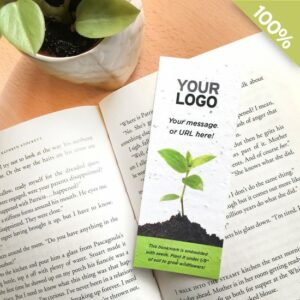 This plantable bookmark is pre-designed and ready-to-order! Simply send us your logo and message and we'll customize the template just for you.