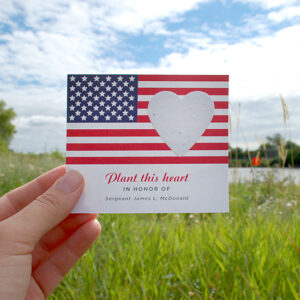 Filled with the pride that embodies a true patriot, these eco-friendly American Seed Paper Heart Veteran Memorial Cards capture the love they felt for their great country.