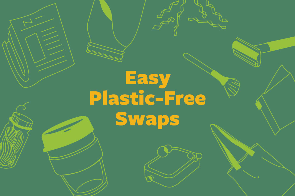 "easy plastic-free swaps" surrounded with illustrations of eco-friendly alternatives