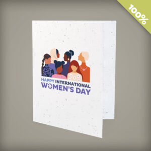 A seed paper greeting card with a design showing a group of diverse women for International Women's Day. A logo and message is shown inside the card.