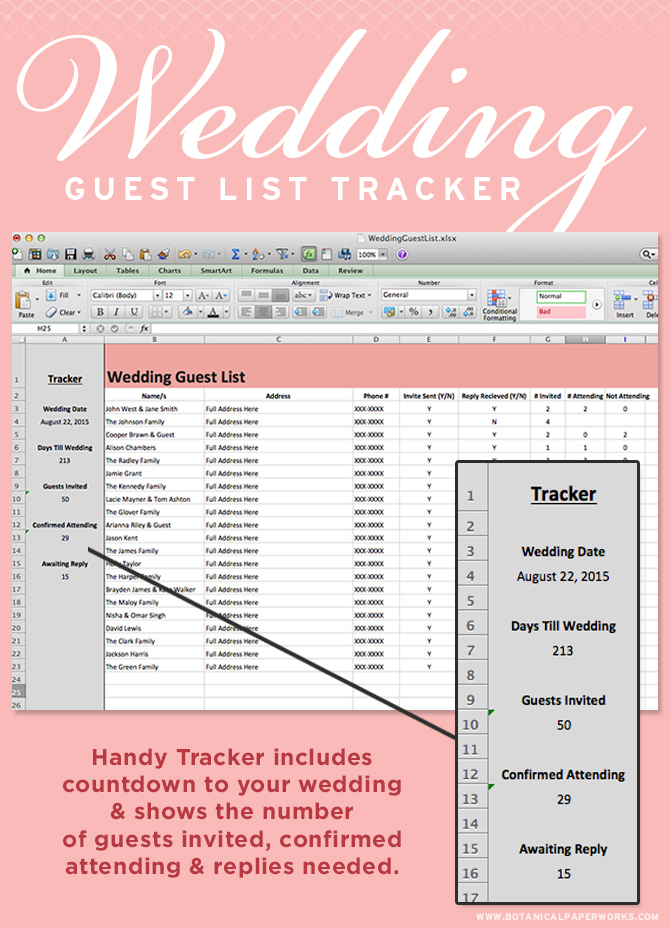 Download this Wedding Guest List Tracker to keep all your names, addresses and RSVP in one place. It even counts down the days till your wedding and calculated the replies for you!